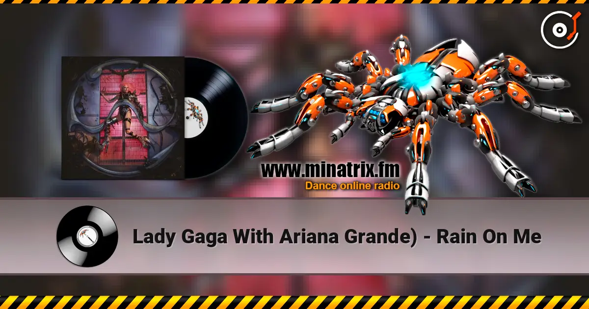 Lady Gaga With Ariana Grande) - Rain On Me жоғары сапада онлайн тыңдау | Minatrix.FM