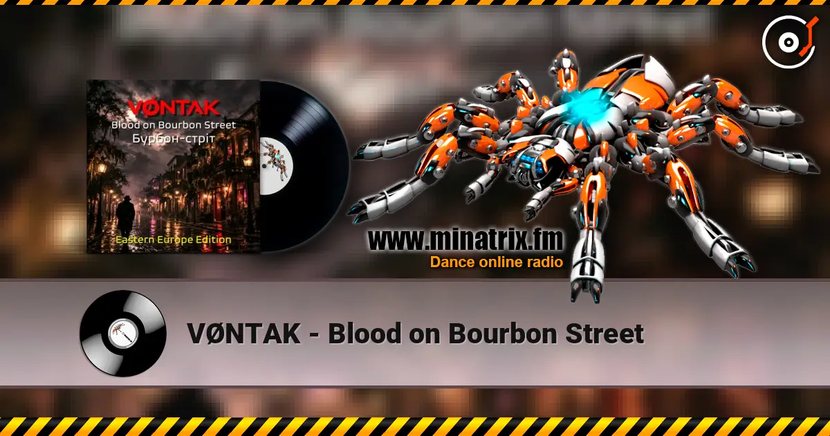VØNTAK - Blood on Bourbon Street жоғары сапада онлайн тыңдау | Minatrix.FM