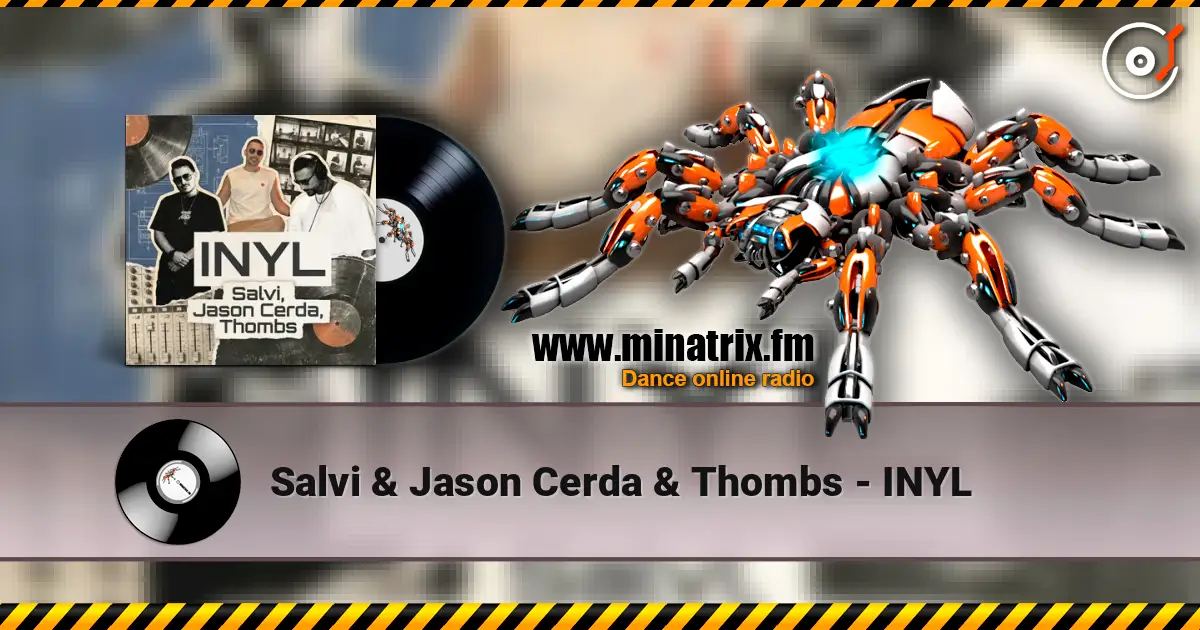 Salvi & Jason Cerda & Thombs - INYL жоғары сапада онлайн тыңдау | Minatrix.FM