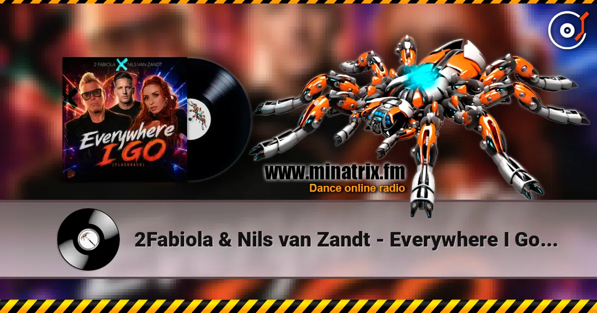 2Fabiola & Nils van Zandt - Everywhere I Go (Flashback) жоғары сапада онлайн тыңдау | Minatrix.FM