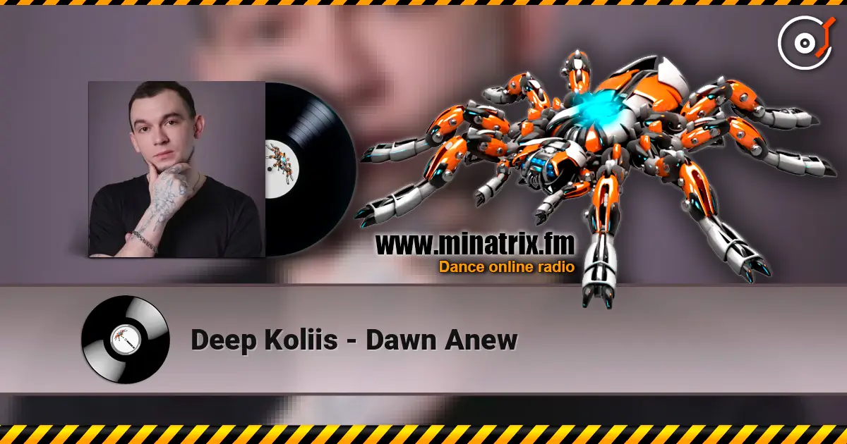Deep Koliis - Dawn Anew жоғары сапада онлайн тыңдау | Minatrix.FM
