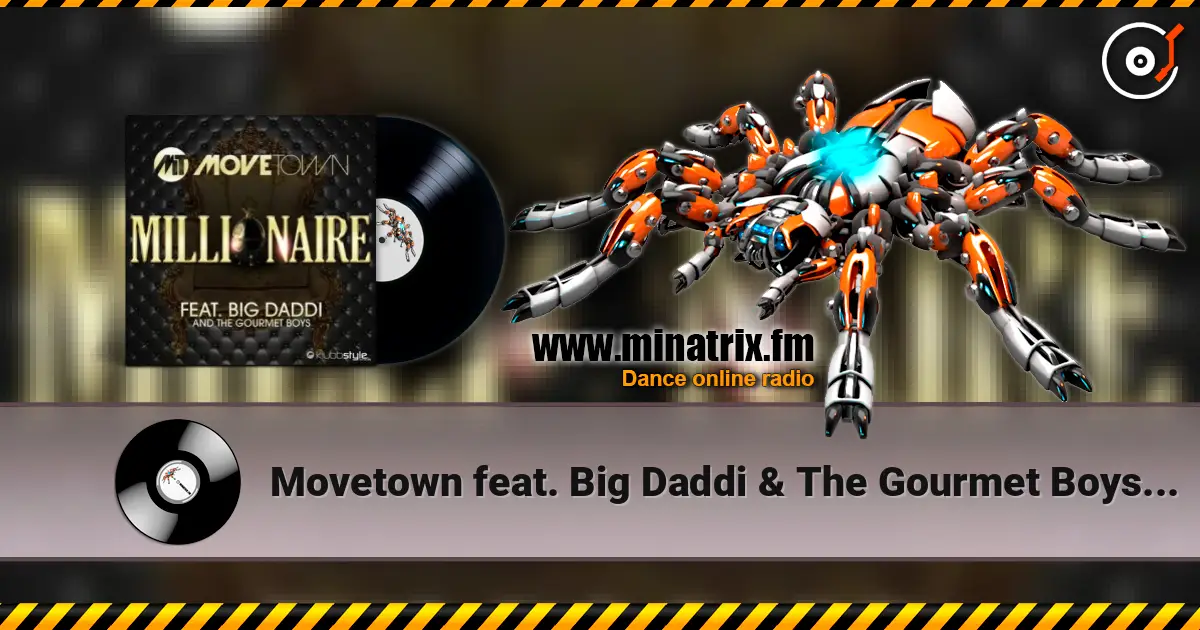 Movetown feat. Big Daddi & The Gourmet Boys - Millionaire (Alva Edison Remix) жоғары сапада онлайн тыңдау | Minatrix.FM