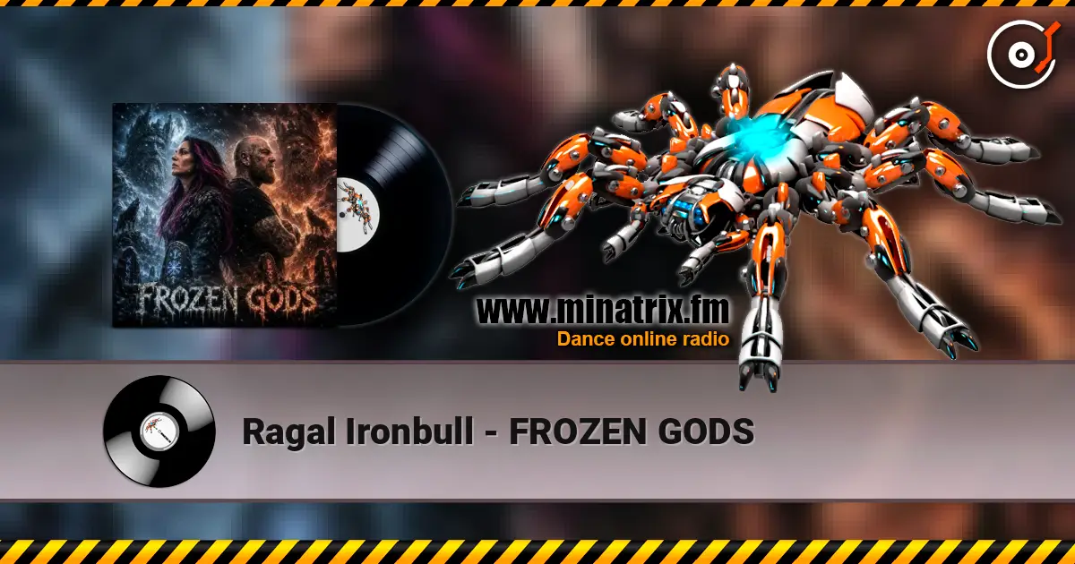 Ragal Ironbull - FROZEN GODS жоғары сапада онлайн тыңдау | Minatrix.FM