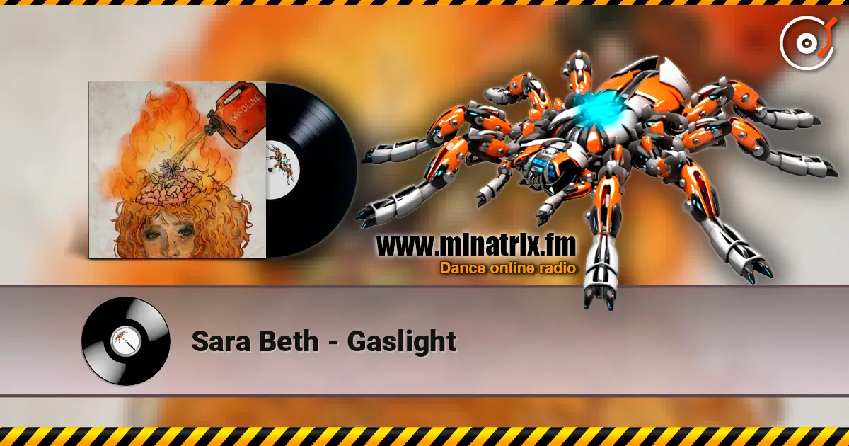 Sara Beth - Gaslight жоғары сапада онлайн тыңдау | Minatrix.FM