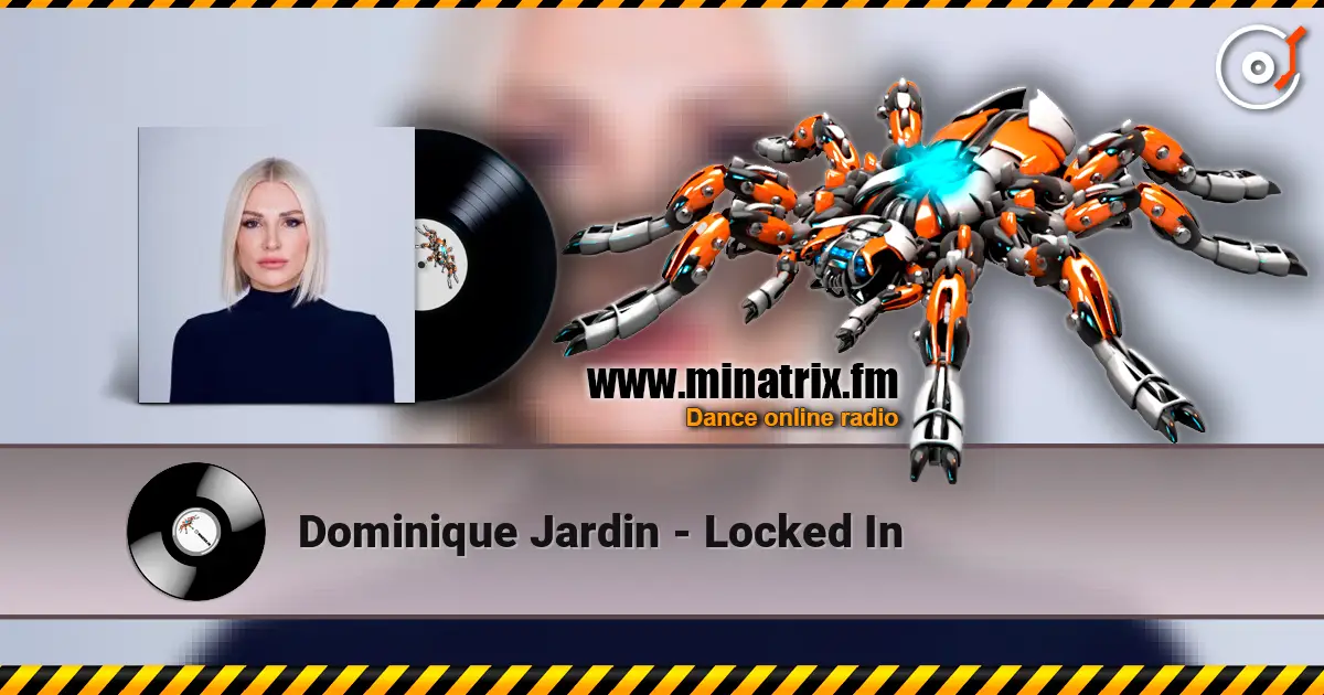 Dominique Jardin - Locked In жоғары сапада онлайн тыңдау | Minatrix.FM