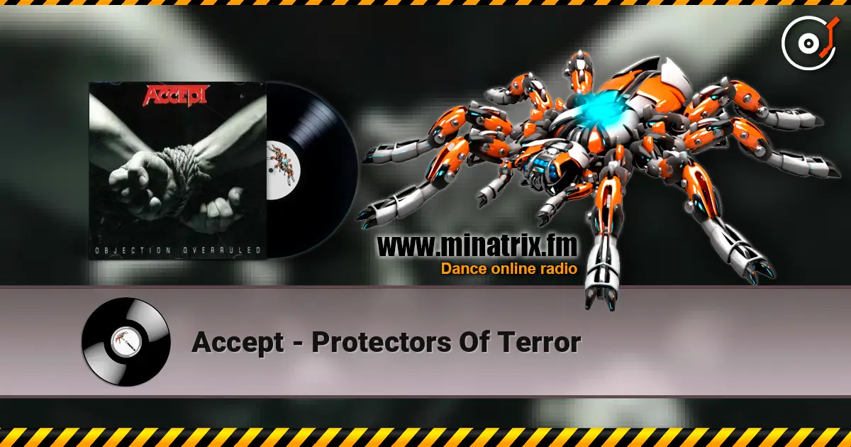 Accept - Protectors Of Terror жоғары сапада онлайн тыңдау | Minatrix.FM