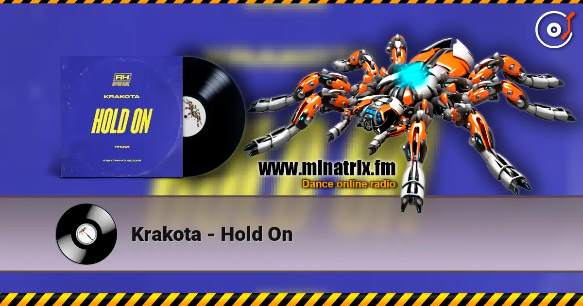 Krakota - Hold On жоғары сапада онлайн тыңдау | Minatrix.FM