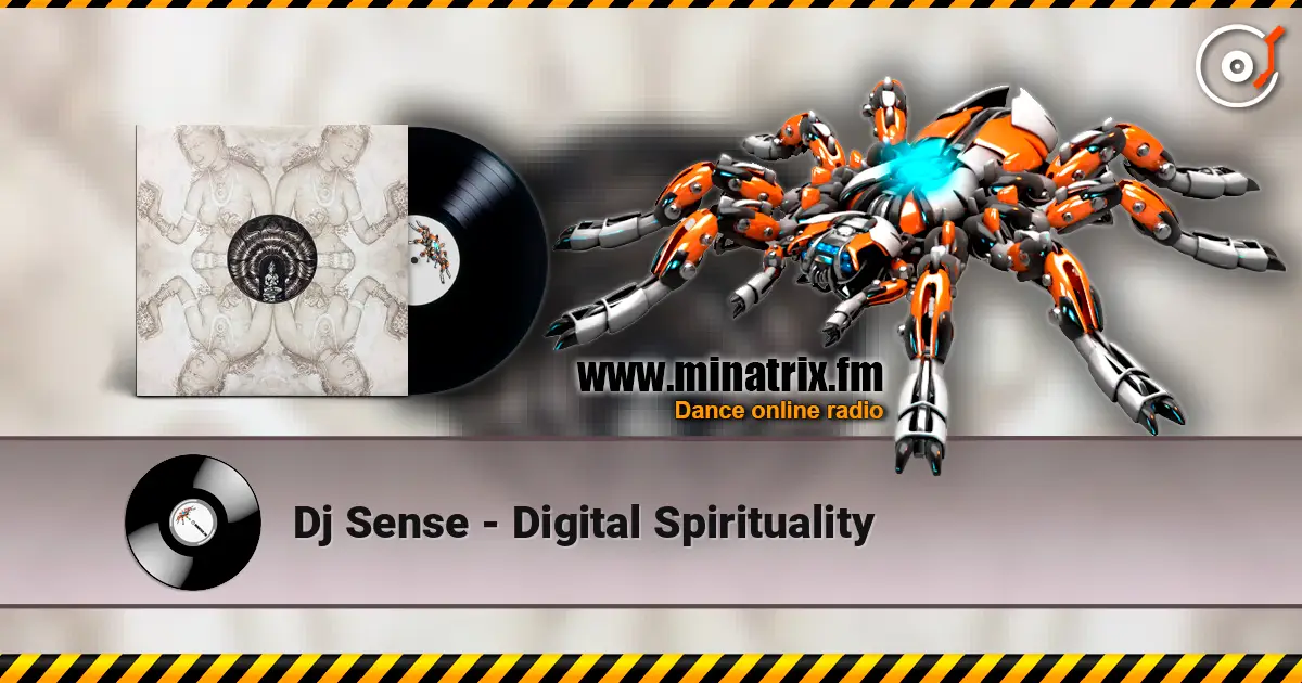 Dj Sense - Digital Spirituality жоғары сапада онлайн тыңдау | Minatrix.FM