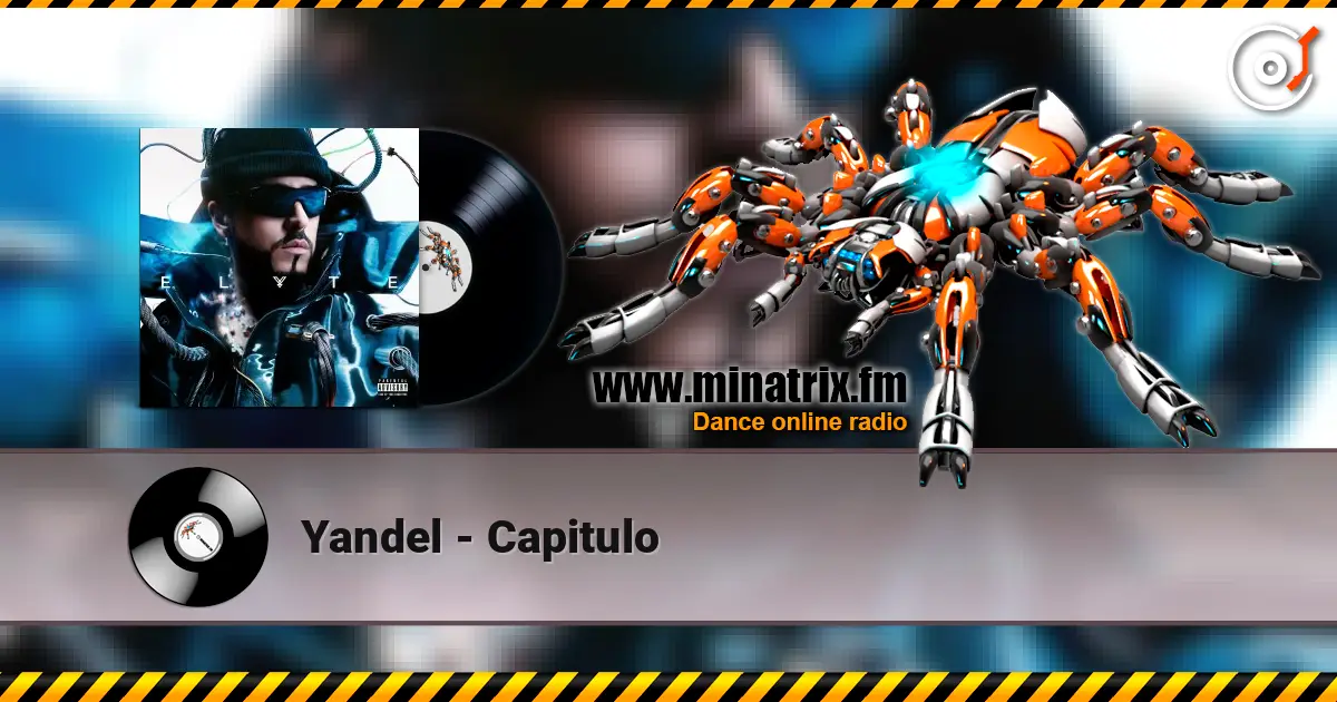 Yandel - Capitulo жоғары сапада онлайн тыңдау | Minatrix.FM