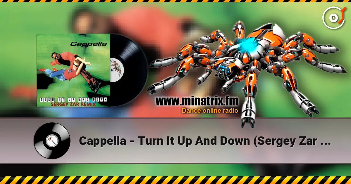 Cappella - Turn It Up And Down (Sergey Zar Extended Remix) жоғары сапада онлайн тыңдау | Minatrix.FM