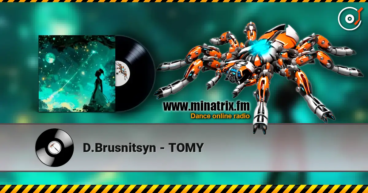 D.Brusnitsyn - TOMY жоғары сапада онлайн тыңдау | Minatrix.FM