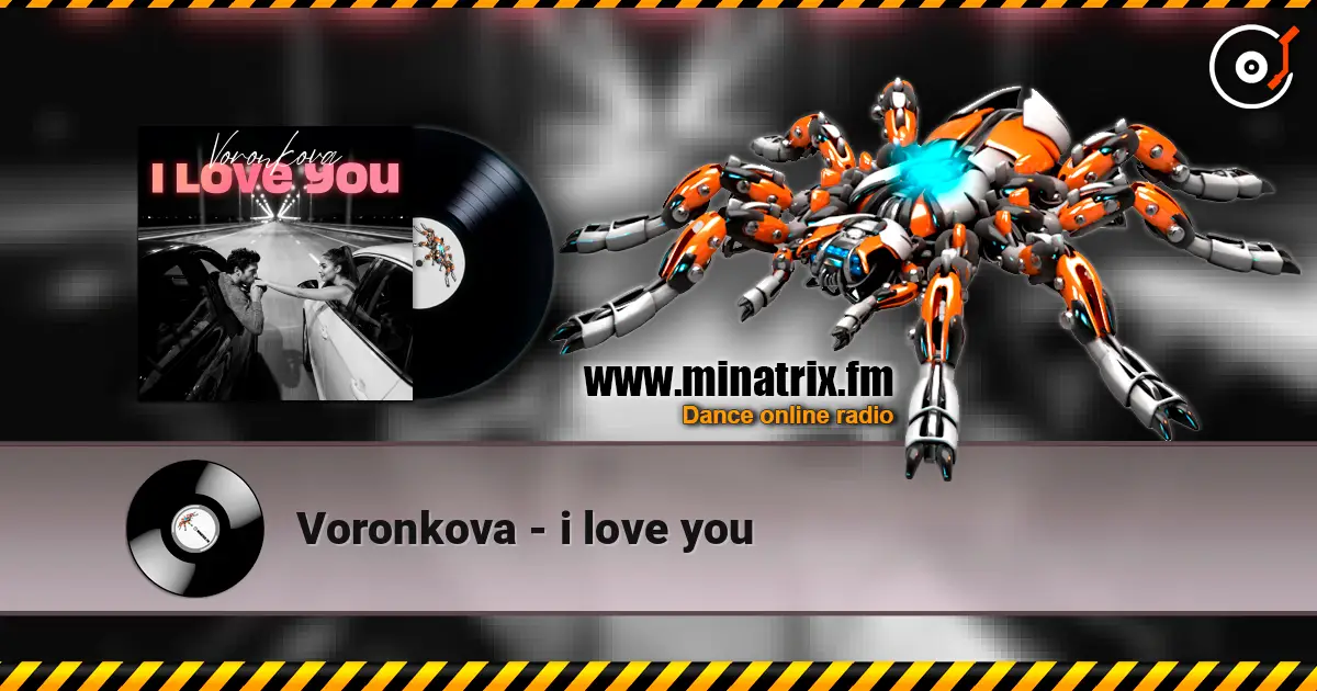 Voronkova - i love you жоғары сапада онлайн тыңдау | Minatrix.FM