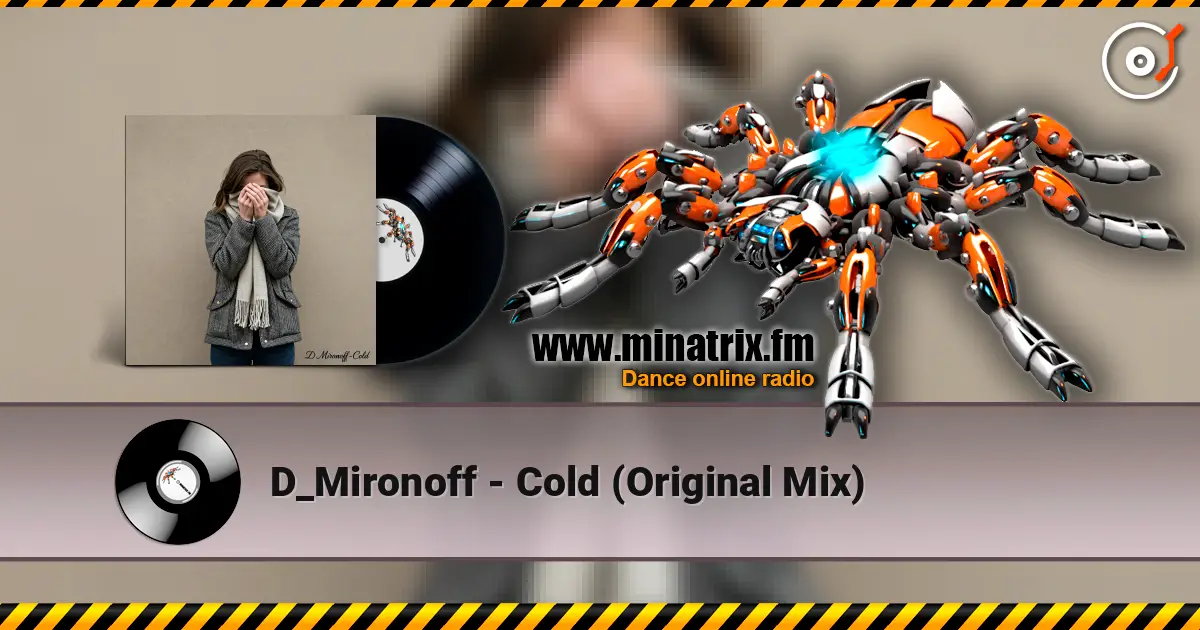 D_Mironoff - Cold (Original Mix) жоғары сапада онлайн тыңдау | Minatrix.FM