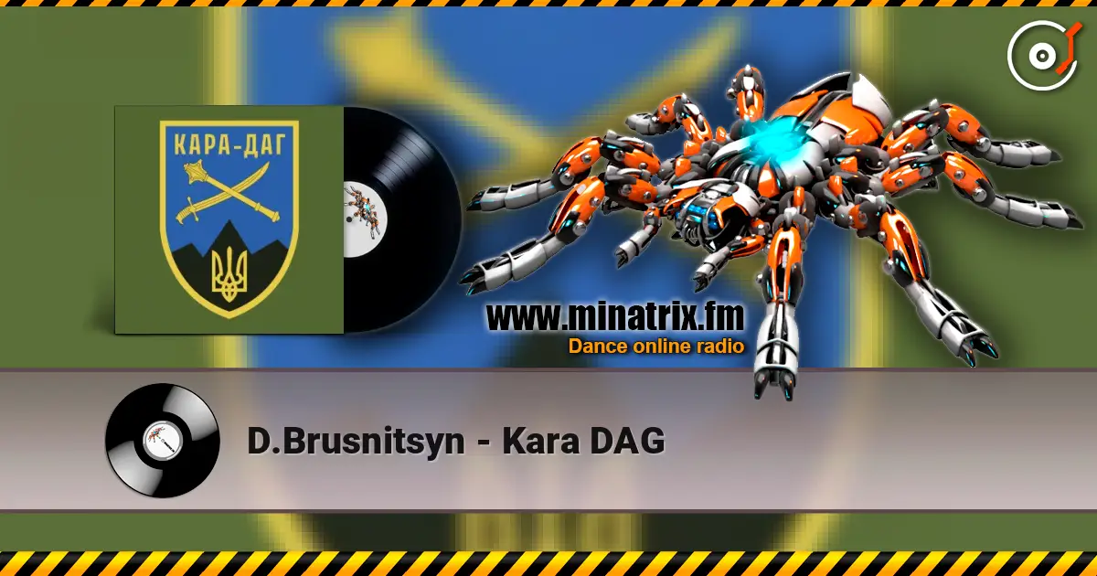 D.Brusnitsyn - Kara DAG жоғары сапада онлайн тыңдау | Minatrix.FM