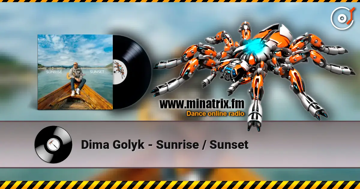 Dima Golyk - Sunrise / Sunset жоғары сапада онлайн тыңдау | Minatrix.FM