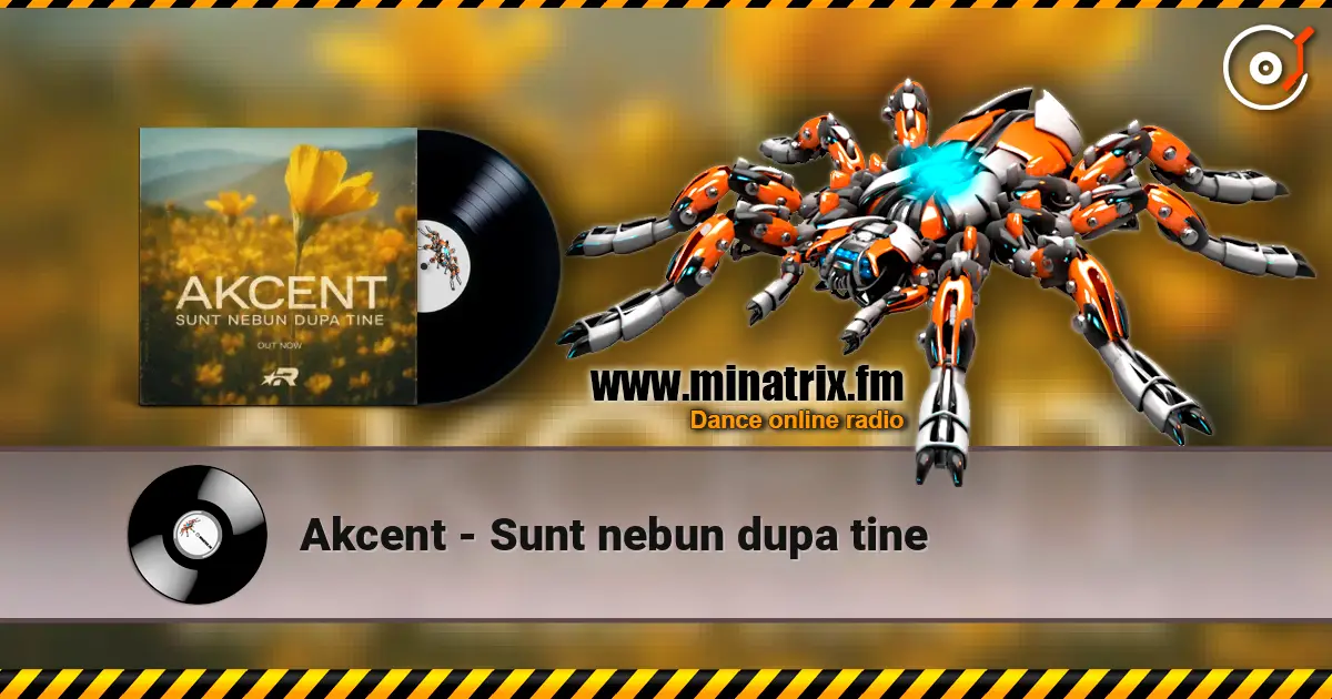 Akcent - Sunt nebun dupa tine жоғары сапада онлайн тыңдау | Minatrix.FM