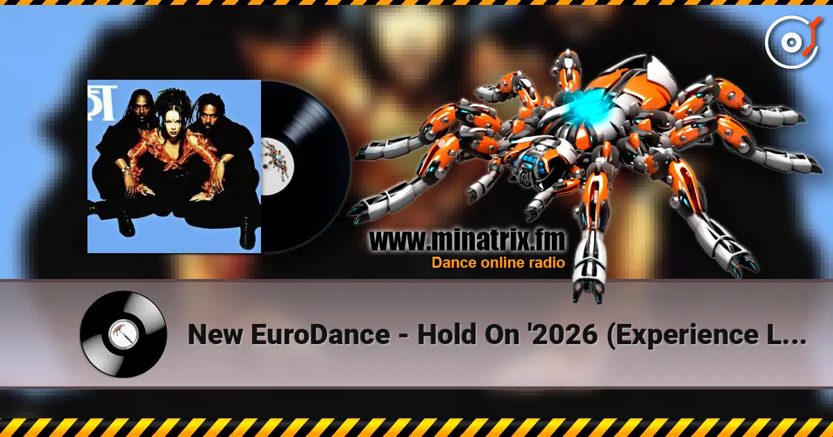 New EuroDance - Hold On '2026 (Experience Loft Style EuroDance) жоғары сапада онлайн тыңдау | Minatrix.FM