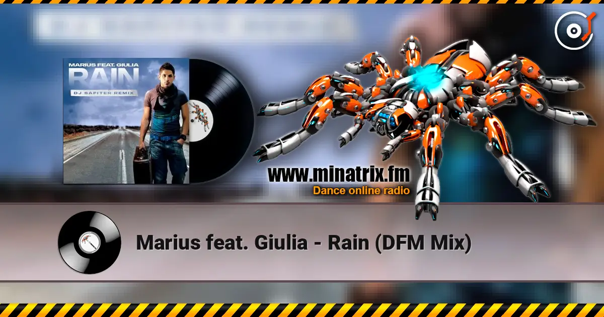 Marius feat. Giulia - Rain (DFM Mix) жоғары сапада онлайн тыңдау | Minatrix.FM
