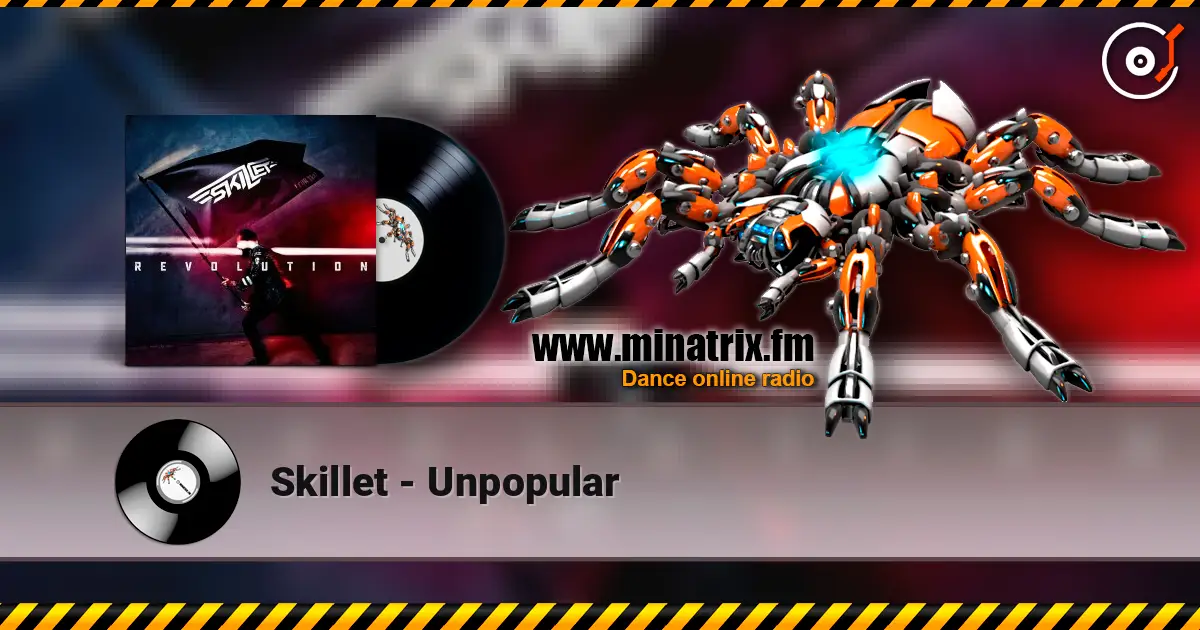 Skillet - Unpopular жоғары сапада онлайн тыңдау | Minatrix.FM