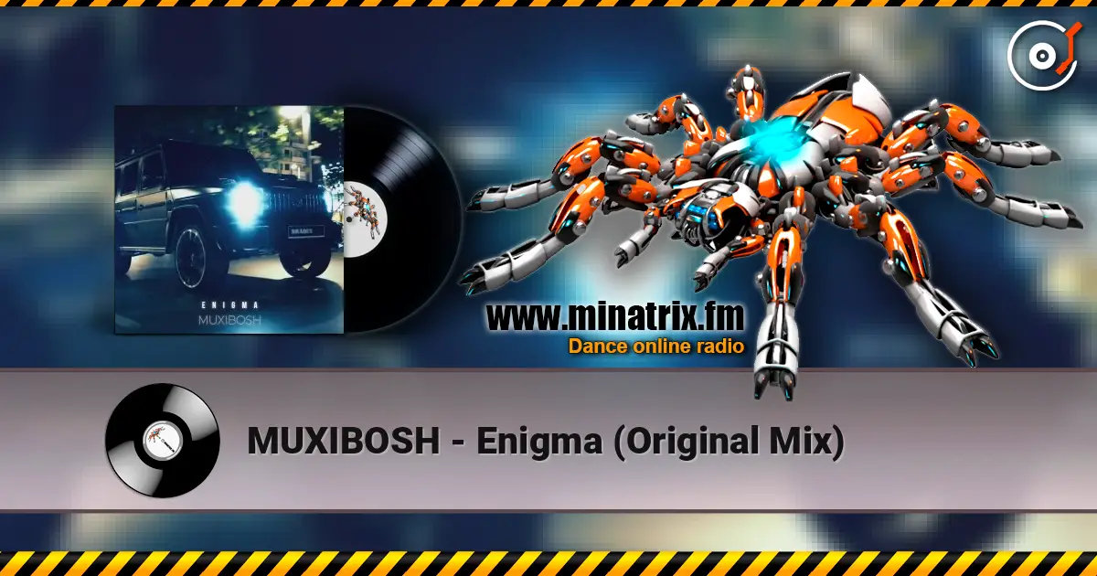 MUXIBOSH - Enigma (Original Mix) жоғары сапада онлайн тыңдау | Minatrix.FM