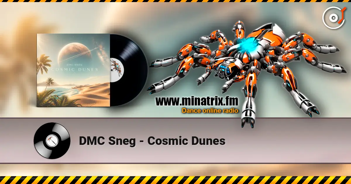 DMC Sneg - Cosmic Dunes жоғары сапада онлайн тыңдау | Minatrix.FM