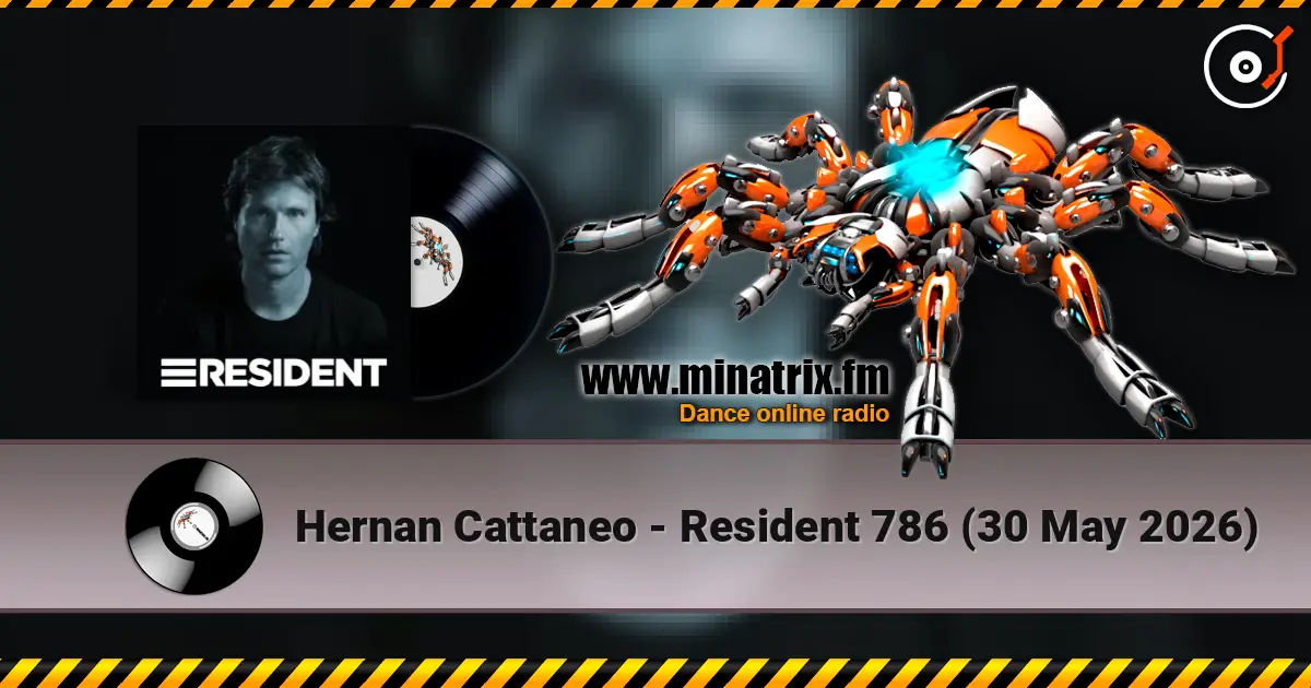 Hernan Cattaneo - Resident 786 (30 May 2026) жоғары сапада онлайн тыңдау | Minatrix.FM