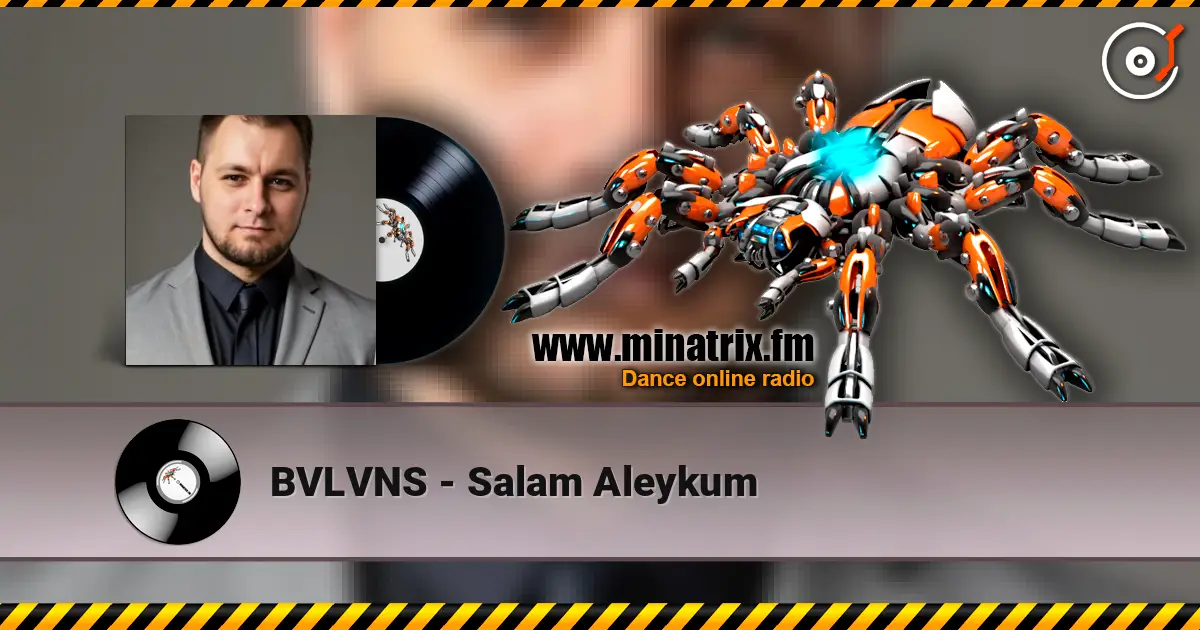 BVLVNS - Salam Aleykum жоғары сапада онлайн тыңдау | Minatrix.FM