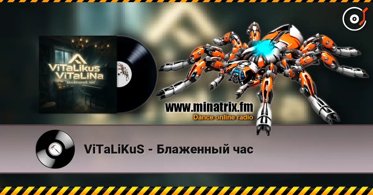ViTaLiKuS - Блаженный час жоғары сапада онлайн тыңдау | Minatrix.FM