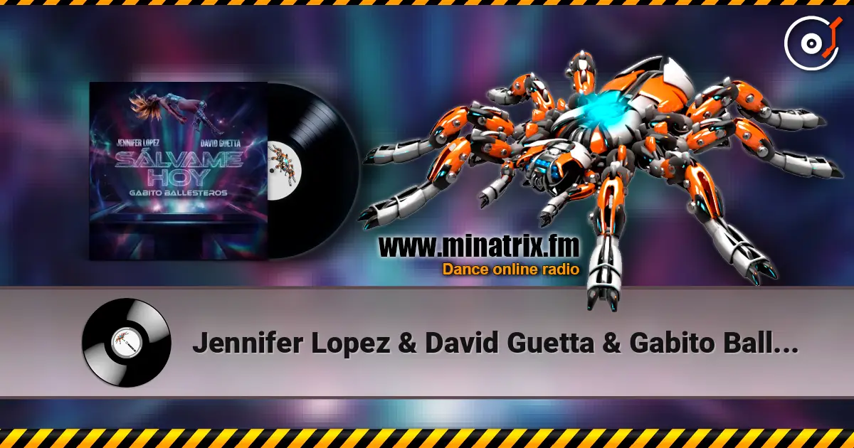 Jennifer Lopez & David Guetta & Gabito Ballesteros - Salvame Hoy жоғары сапада онлайн тыңдау | Minatrix.FM