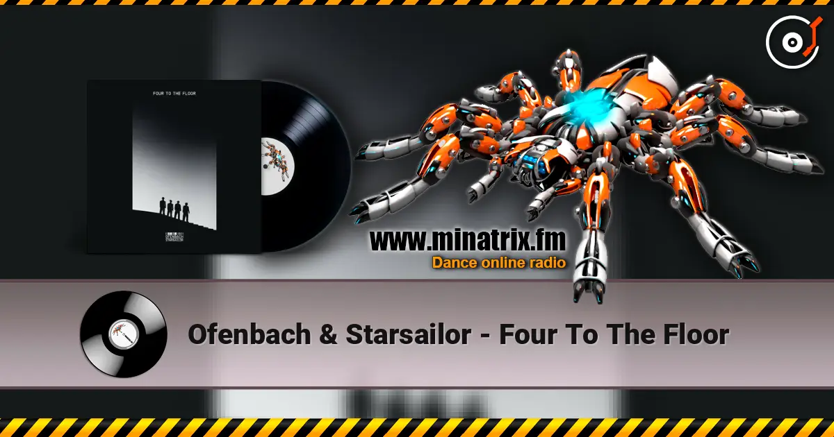 Ofenbach & Starsailor - Four To The Floor жоғары сапада онлайн тыңдау | Minatrix.FM
