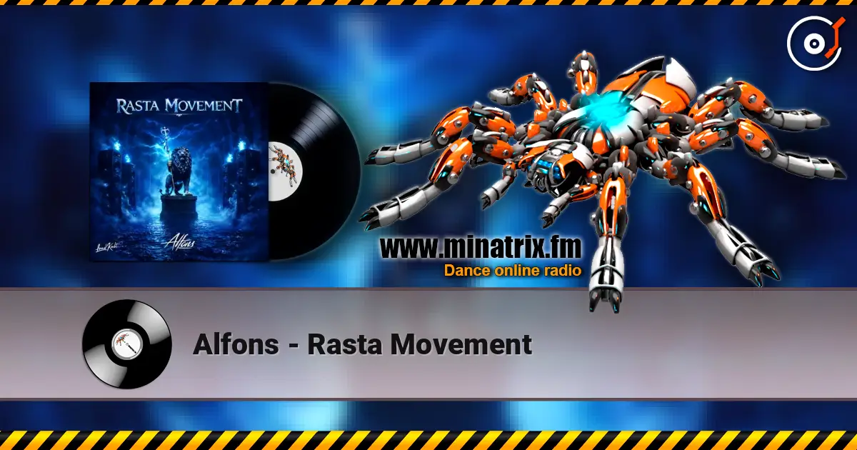 Alfons - Rasta Movement жоғары сапада онлайн тыңдау | Minatrix.FM