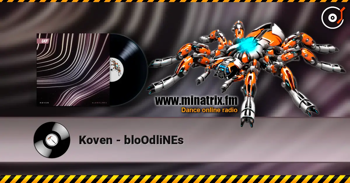 Koven - bloOdliNEs жоғары сапада онлайн тыңдау | Minatrix.FM