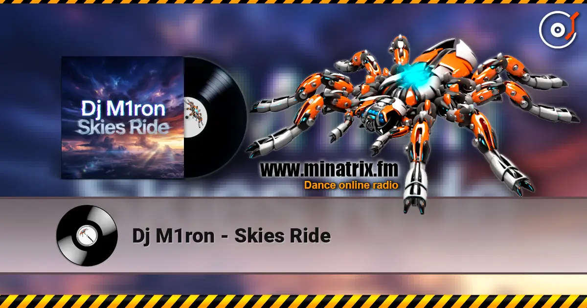 Dj M1ron - Skies Ride жоғары сапада онлайн тыңдау | Minatrix.FM