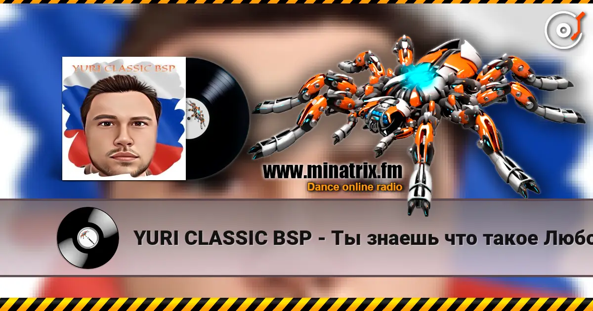 YURI CLASSIC BSP - Ты знаешь что такое Любовь жоғары сапада онлайн тыңдау | Minatrix.FM