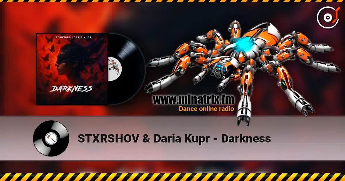 STXRSHOV & Daria Kupr - Darkness жоғары сапада онлайн тыңдау | Minatrix.FM