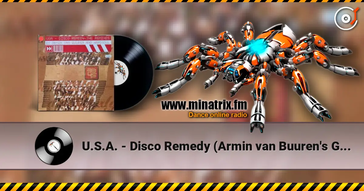 U.S.A. - Disco Remedy (Armin van Buuren's Gimmick Mix) жоғары сапада онлайн тыңдау | Minatrix.FM