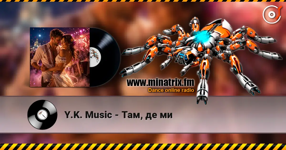 Y.K. Music - Там, де ми жоғары сапада онлайн тыңдау | Minatrix.FM