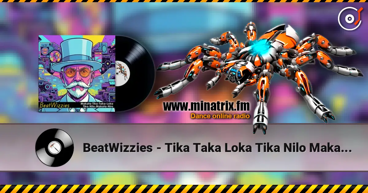 BeatWizzies - Tika Taka Loka Tika Nilo Makata Niro жоғары сапада онлайн тыңдау | Minatrix.FM