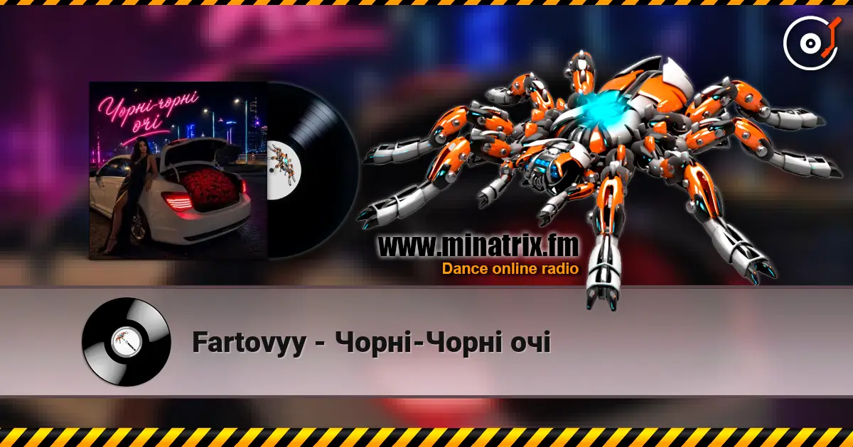 Fartovyy - Чорні-Чорні очі жоғары сапада онлайн тыңдау | Minatrix.FM