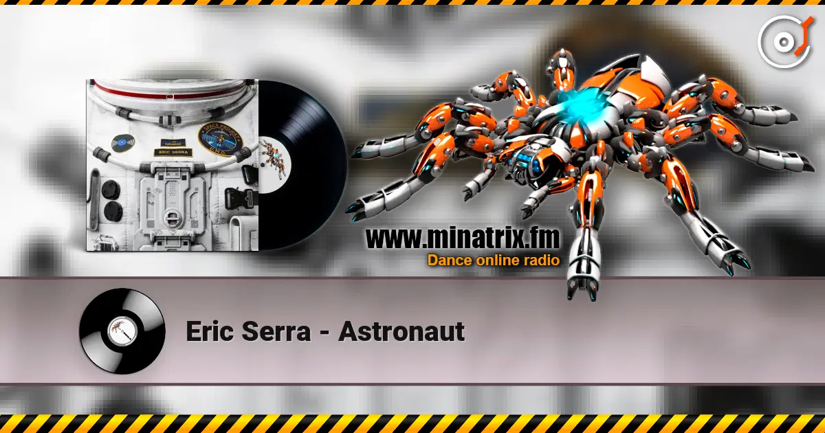 Eric Serra - Astronaut жоғары сапада онлайн тыңдау | Minatrix.FM