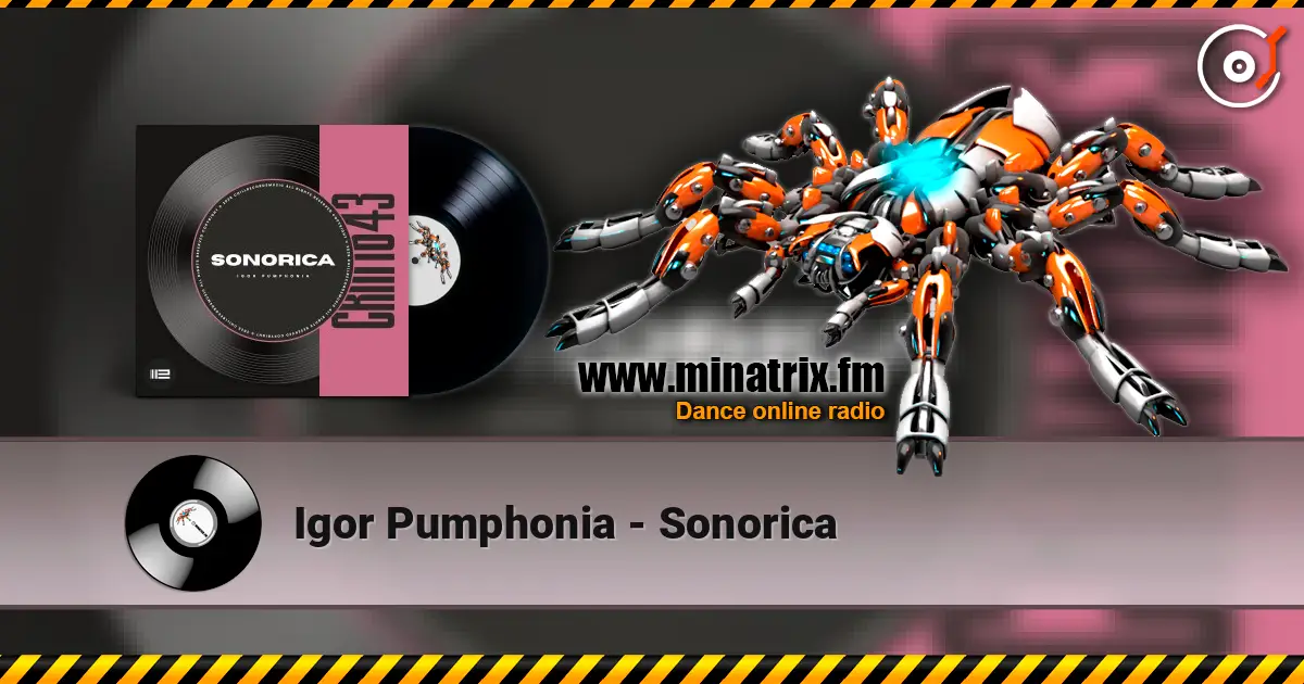 Igor Pumphonia - Sonorica жоғары сапада онлайн тыңдау | Minatrix.FM
