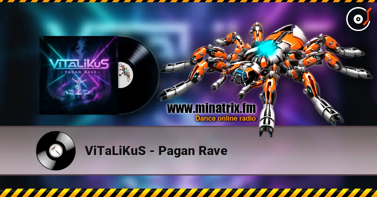 ViTaLiKuS - Pagan Rave жоғары сапада онлайн тыңдау | Minatrix.FM