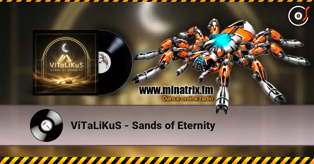ViTaLiKuS - Sands of Eternity жоғары сапада онлайн тыңдау | Minatrix.FM