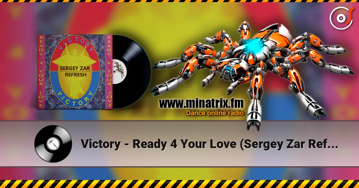 Victory - Ready 4 Your Love (Sergey Zar Refresh) жоғары сапада онлайн тыңдау | Minatrix.FM