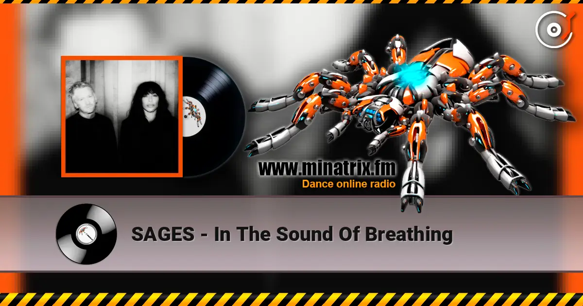 SAGES - In The Sound Of Breathing жоғары сапада онлайн тыңдау | Minatrix.FM