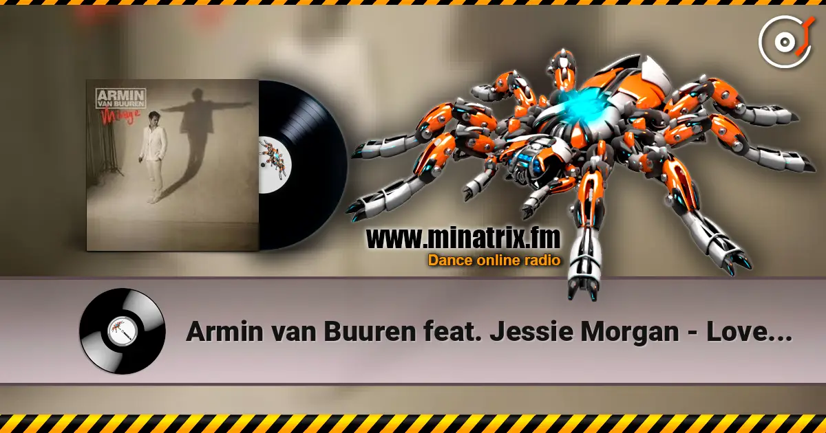 Armin van Buuren feat. Jessie Morgan - Love Too Hard (Radio Edit) жоғары сапада онлайн тыңдау | Minatrix.FM