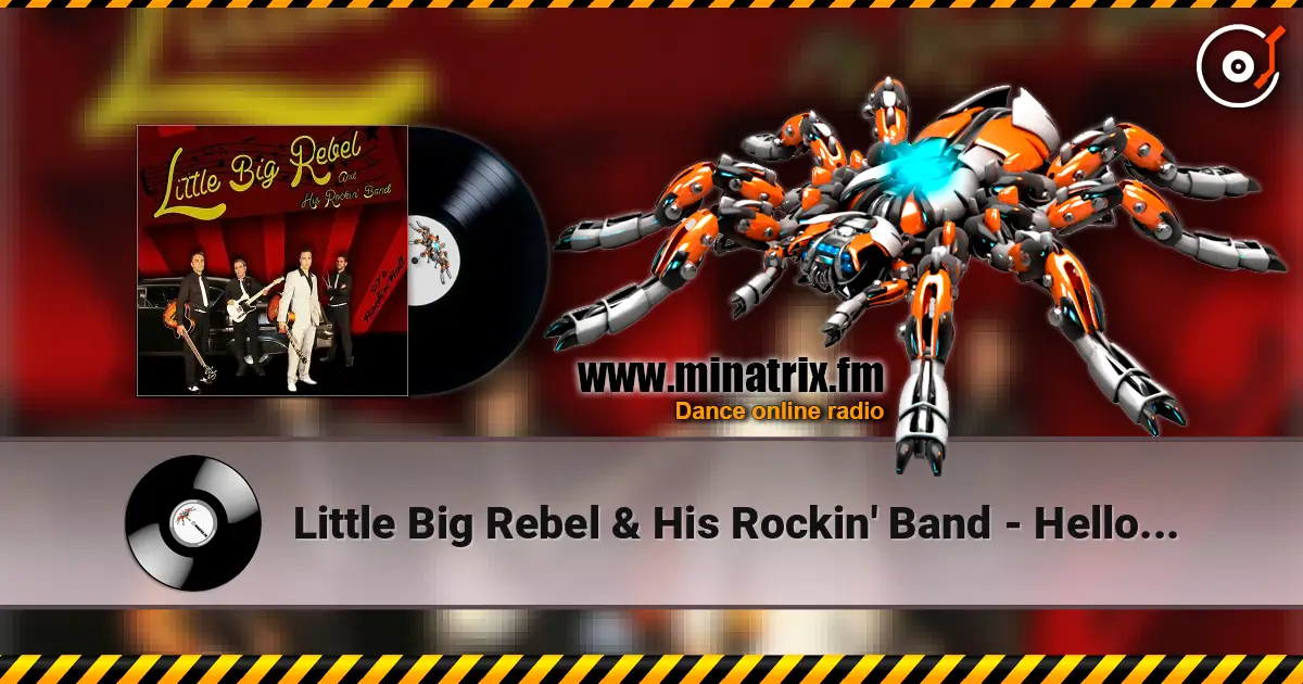 Little Big Rebel & His Rockin' Band - Hello Mary Lou жоғары сапада онлайн тыңдау | Minatrix.FM