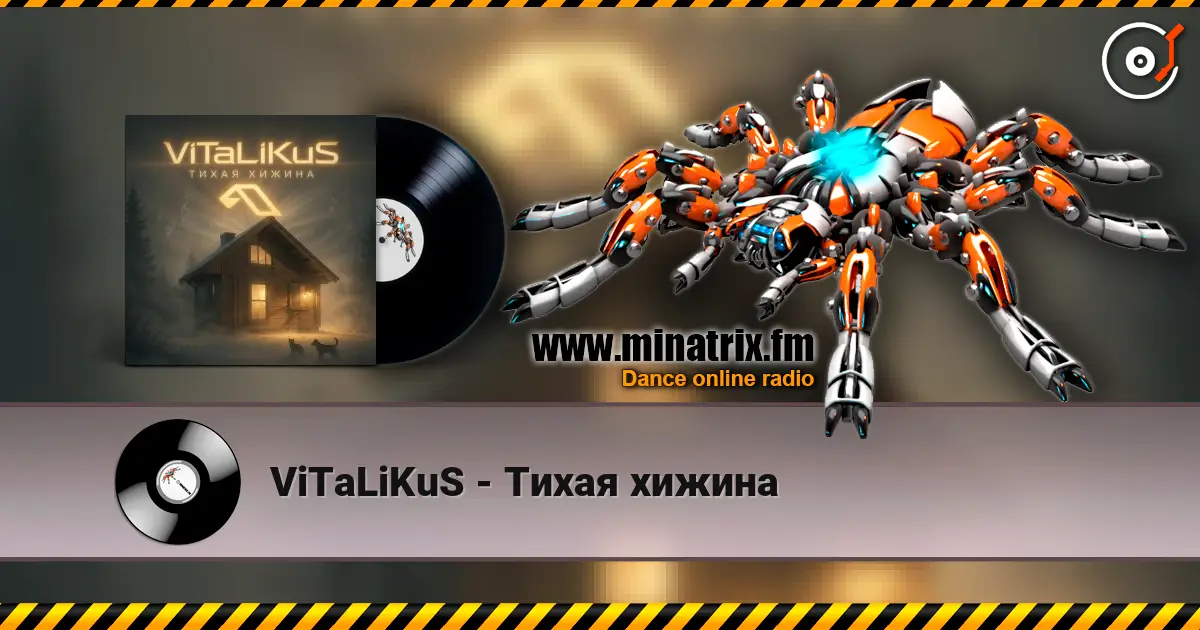 ViTaLiKuS - Тихая хижина жоғары сапада онлайн тыңдау | Minatrix.FM