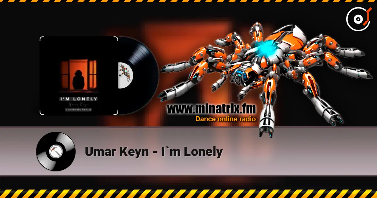 Umar Keyn - I`m Lonely жоғары сапада онлайн тыңдау | Minatrix.FM
