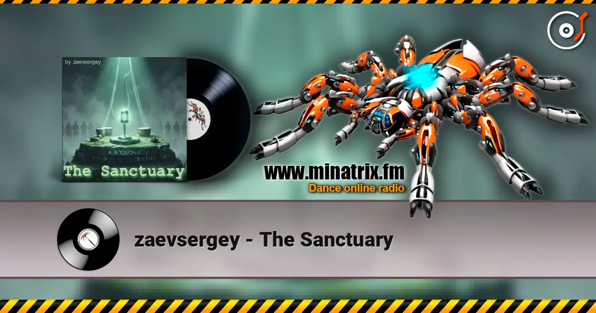 zaevsergey - The Sanctuary жоғары сапада онлайн тыңдау | Minatrix.FM